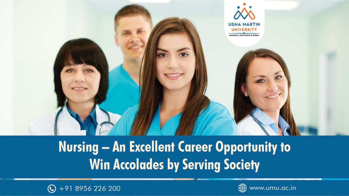 Nursing – An Excellent Career Opportunity to Win Accolades by Serving Society