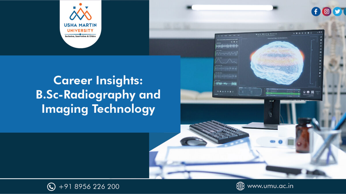 Career Insights- B.Sc-Radiography And Imaging Technology